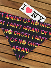 Load image into Gallery viewer, I Ain't Afraid Of No Ghost